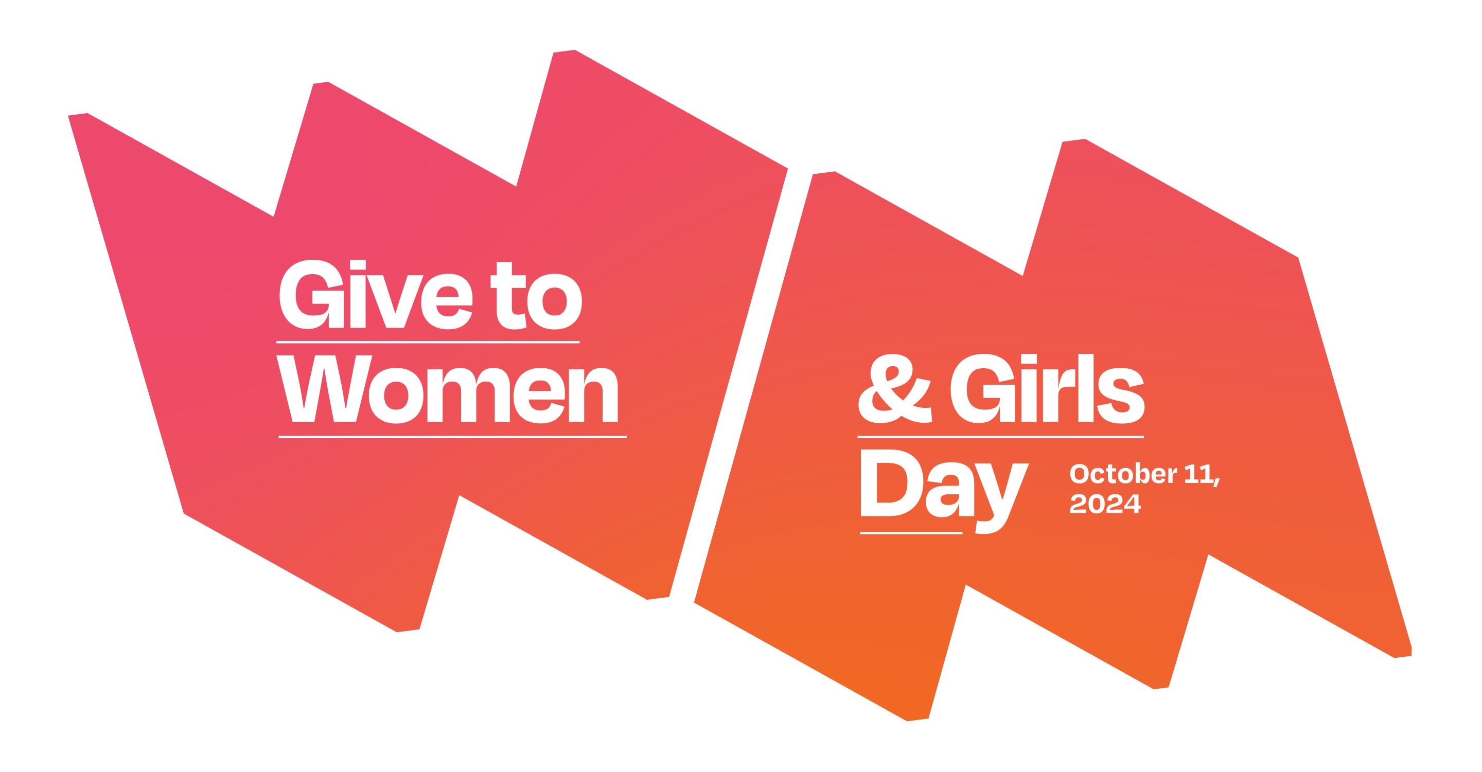 Across pink and orange gradient, text in a "W" frame says "Give to Women" and text in a "M" frame says "& Girls Day October 11, 2024"