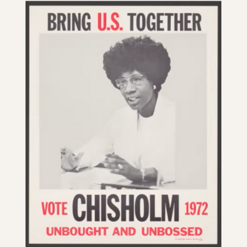 Shirley Chisholm campaign poster from 1972